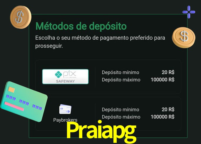 O cassino Praiapg oferece uma grande variedade de métodos de pagamento